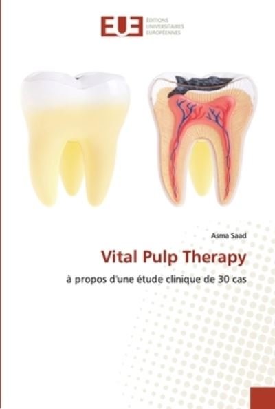 Cover for Asma Saad · Vital Pulp Therapy (Paperback Bog) (2022)