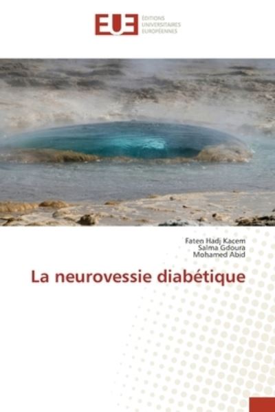 Cover for Faten Hadj Kacem · La neurovessie diabétique (Paperback Book) (2023)