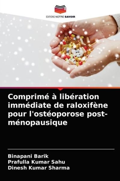 Cover for Binapani Barik · Comprime a liberation immediate de raloxifene pour l'osteoporose post-menopausique (Pocketbok) (2021)