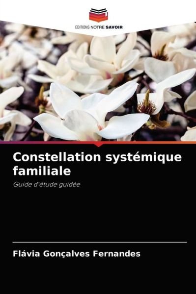 Cover for Flavia Goncalves Fernandes · Constellation systemique familiale (Pocketbok) (2021)