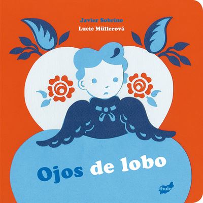 Cover for Javier Sobrino · Ojos De Lobo (Hardcover Book) (2018)