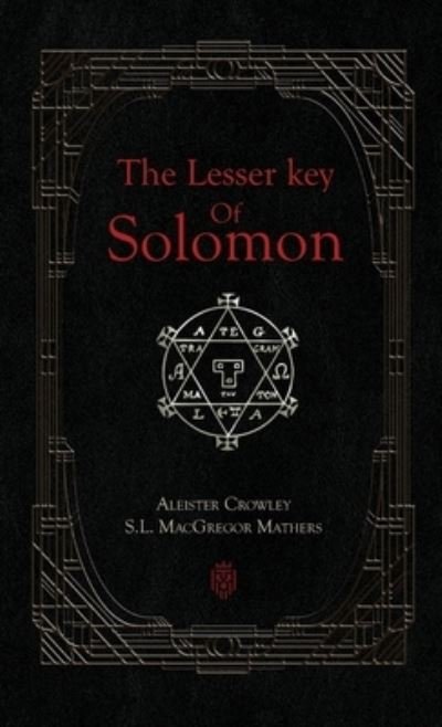Cover for Aleister Crowley · The Lesser Key of Solomon (Paperback Bog) (2021)