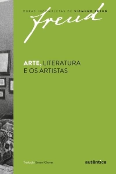Cover for Sigmund Freud · Arte, Literatura e os artistas (Paperback Book) (2020)