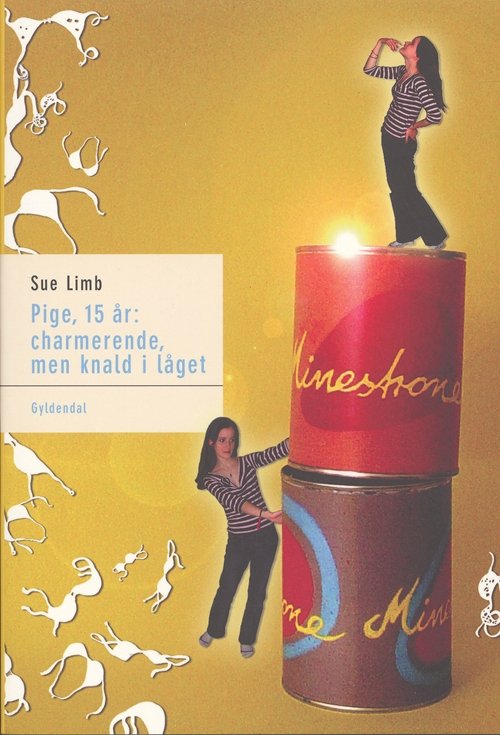 Cover for Sue Limb · Hjerteserien: Pige, 15 år: charmerende, men knald i låget (Sewn Spine Book) [1st edition] (2005)