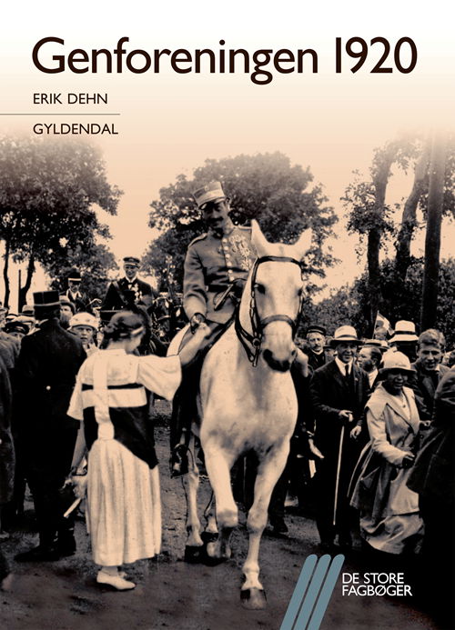 Cover for Erik Dehn · De store fagbøger: Genforeningen 1920 (Heftet bok) [1. utgave] (2019)
