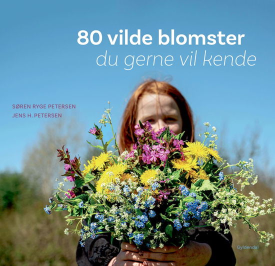 80 vilde blomster du gerne vil kende - Søren Ryge Petersen; Jens H. Petersen - Livros - Gyldendal - 9788702365030 - 12 de outubro de 2022