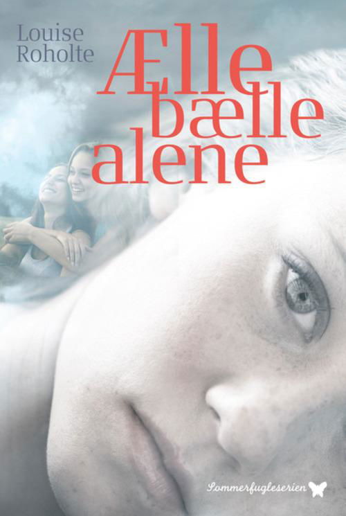 Cover for Louise Roholte · Sommerfugleserien: Ælle bælle alene (Bound Book) [1.º edición] (2015)