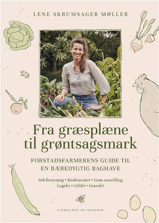 Cover for Lene Skrumsager Møller · Fra græsplæne til grøntsagsmark (Innbunden bok) [1. utgave] (2021)