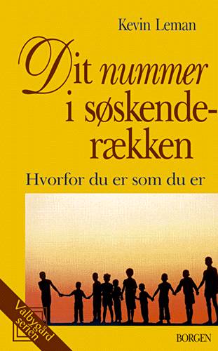 Cover for Kevin Leman · Valbygård-serien: Dit nummer i søskenderækken (Sewn Spine Book) [3. wydanie] (2004)