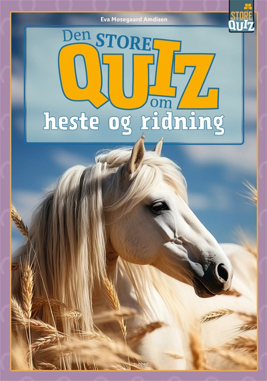 Cover for Eva Mosegaard Amdisen · Quiz: Den store quiz om heste og ridning (Innbunden bok) [1. utgave] (2024)