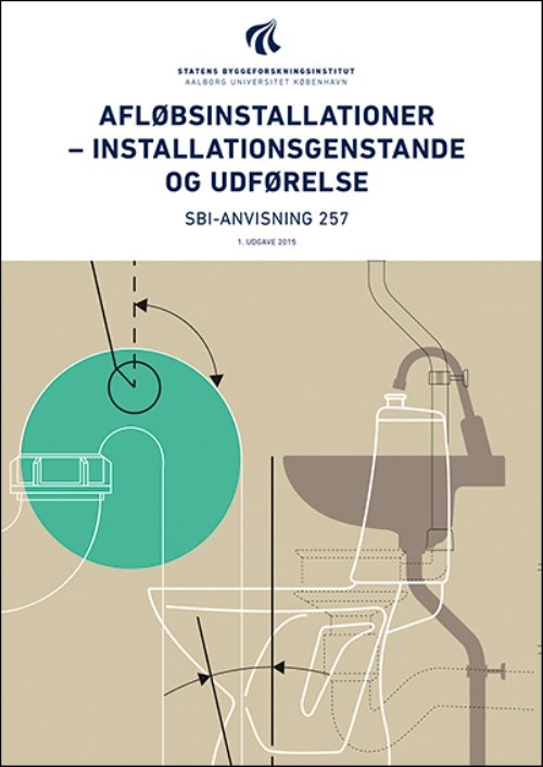 Cover for Erik Brandt; Inge Faldager · Anvisning 257: Afløbsinstallationer (Sewn Spine Book) [1er édition] (2015)