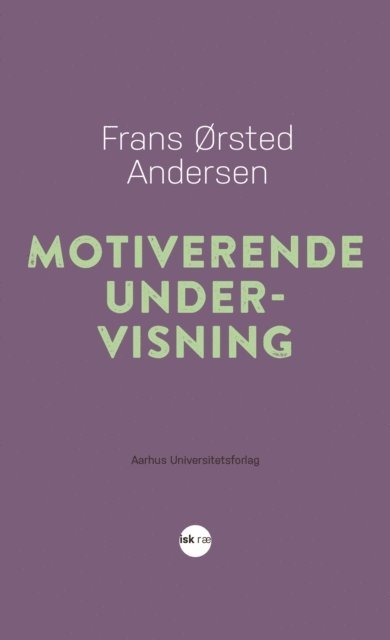 Cover for Frans Ørsted Andersen · Motiverende undervisning (Book) (2001)