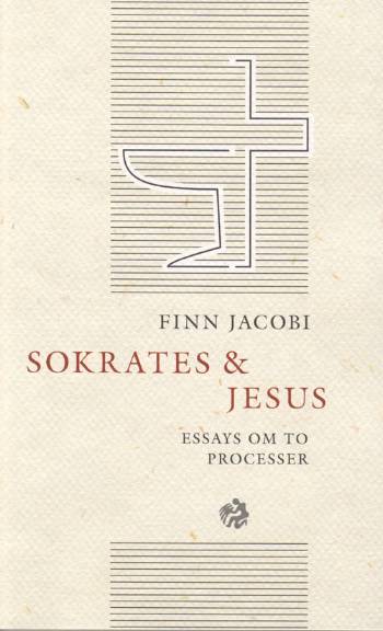 Finn Jacobi · Sokrates & Jesus (Sewn Spine Book) [1. wydanie] (2005)