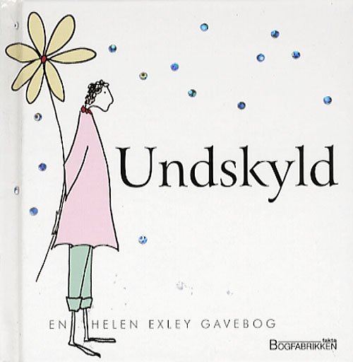 Cover for Helen Exley · En Helen Exley gavebog.: Undskyld (Bound Book) [1. Painos] [Indbundet] (2006)