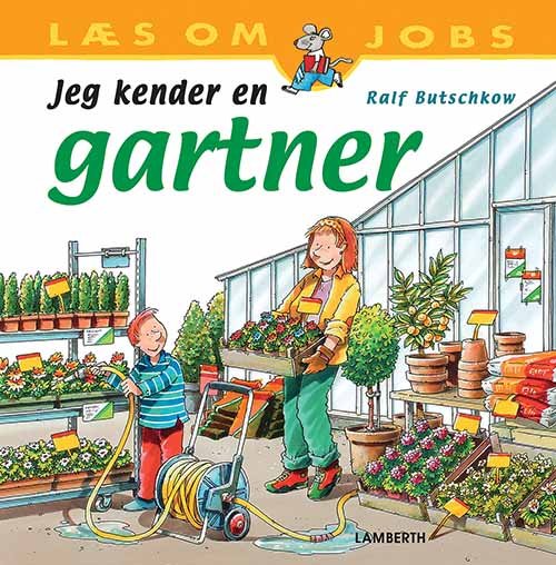 Cover for Ralf Butschkow · Jeg kender en gartner (Bound Book) [1st edition] [Indbundet] (2014)