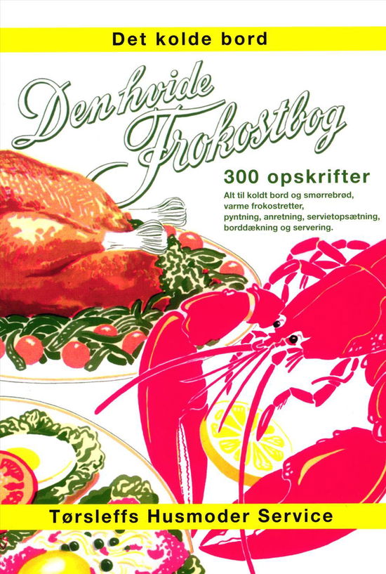 Cover for Den hvide frokostbog (Sewn Spine Book) [1st edition] (1995)