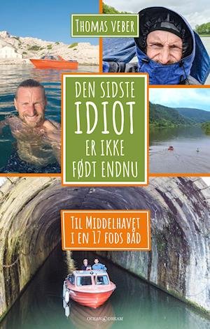 Cover for Thomas Veber · Den sidste idiot er ikke født endnu (Paperback Book) [1er édition] (2022)