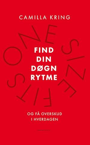 Cover for Camilla Kring · Find din døgnrytme (Sewn Spine Book) [2. wydanie] (2022)