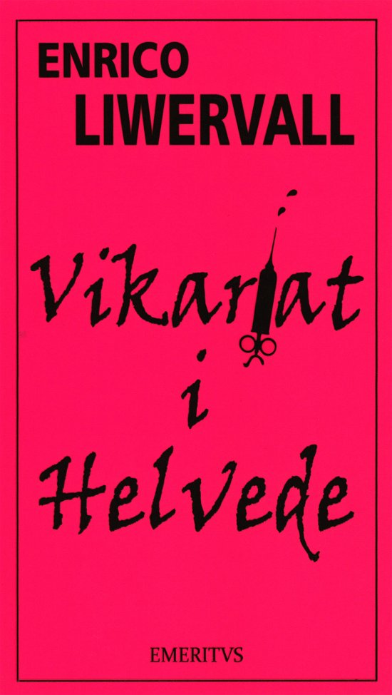 Cover for Enrico Liwervall · Vikariat i Helvede (Sewn Spine Book) [1th edição] (2019)