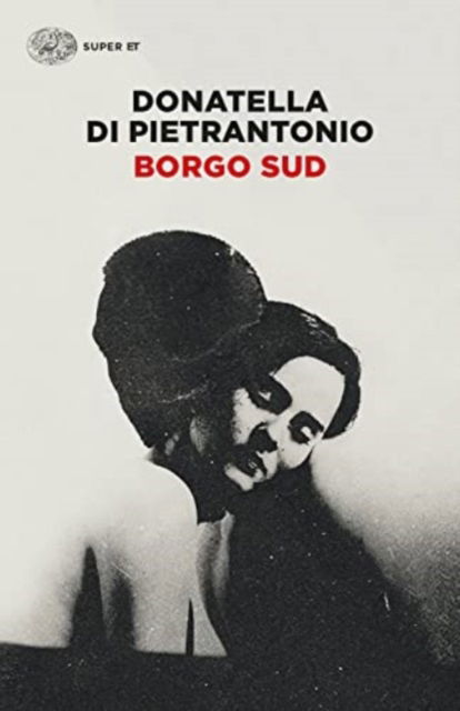 Cover for Donatella Di Pietrantonio · Borgo sud (Paperback Book) (2023)