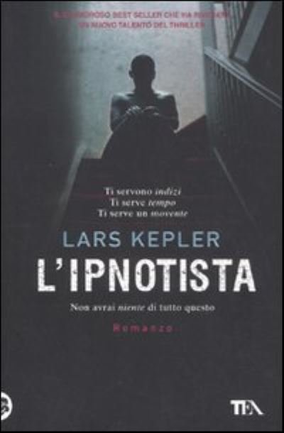 Cover for Lars Kepler · L'ipnotista (Taschenbuch) (2011)