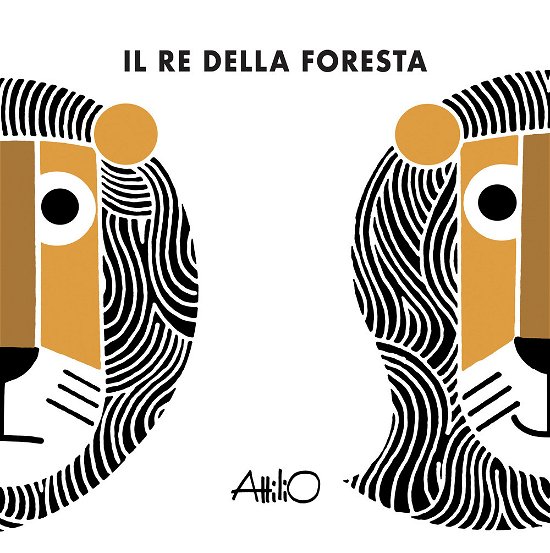 Cover for Attilio Cassinelli · Il Re Della Foresta. Ediz. A Colori (Book)
