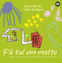 Cover for Helen Rundgren Kristin Dahl · På tal om matte i förskoleklassens vardag (Hardcover Book) (2004)