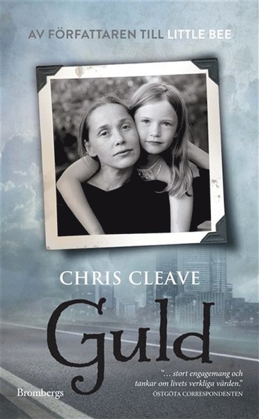Cover for Chris Cleave · Guld (ePUB) (2013)