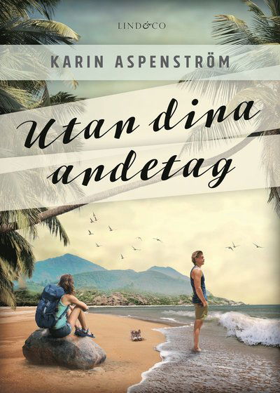 Cover for Karin Aspenström · Utan dina andetag (Bound Book) (2017)