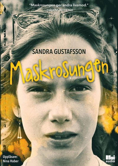 Cover for Sandra Gustafsson · Maskrosungen (MP3-CD) (2016)