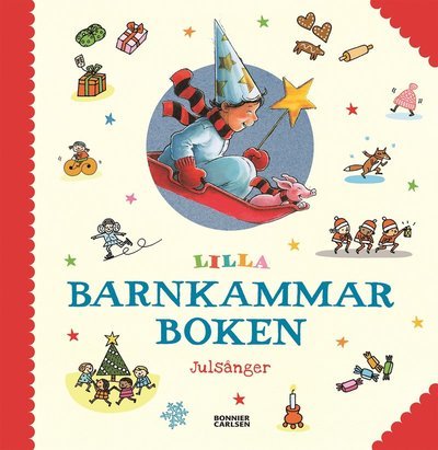 Cover for Annika Lundeberg · Barnkammarboken: Lilla barnkammarboken : julsånger (Gebundesens Buch) (2018)