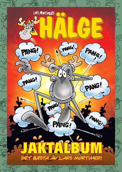 Cover for Lars Mortimer · Hälge jaktalbum (Buch) (2024)