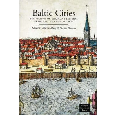 Cover for Martin Åberg · Baltic Cities: Perspectives on Urban &amp; Regional Change in the Baltic Sea Area (Taschenbuch) (1997)