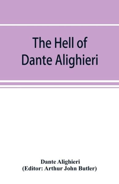 The Hell of Dante Alighieri - Dante Alighieri - Libros - Alpha Edition - 9789353894030 - 28 de septiembre de 2019