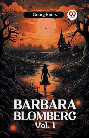 Cover for Georg Ebers · BARBARA BLOMBERG Vol. 1 (Paperback Book) (2024)