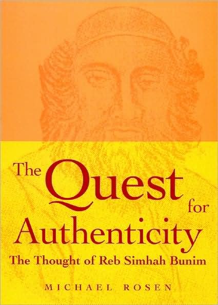 The Quest for Authenticity: The Thought of Reb Simhah Bunim - Michael Rosen - Bøger - Urim Publications - 9789655240030 - 1. april 2008