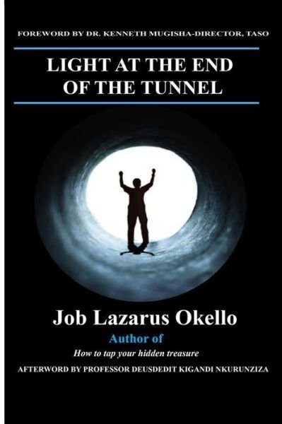 Cover for Job Lazarus Okello · Light at the End of the Tunnel (Paperback Bog) (2020)