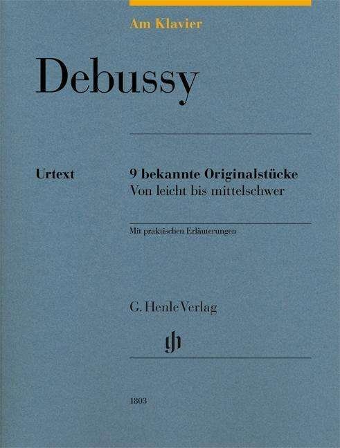Cover for Debussy · Am Klavier - Debussy.1803 (Bog)