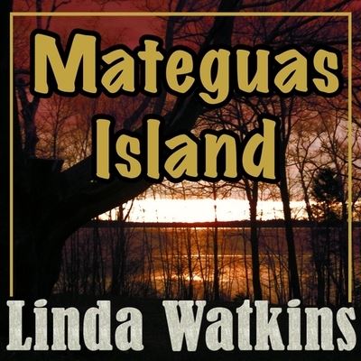 Cover for Linda Watkins · Mateguas Island (CD) (2015)