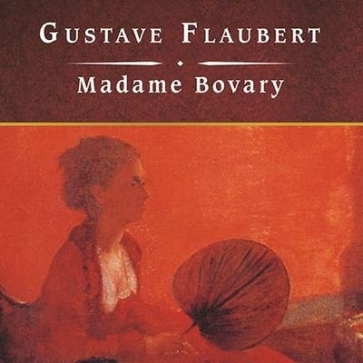Cover for Gustave Flaubert · Madame Bovary, with eBook (CD) (2009)
