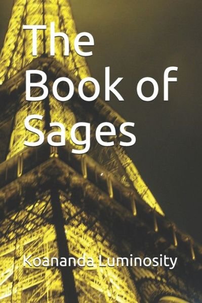 Cover for Koananda Luminosity · The Book of Sages (Paperback Bog) (2021)