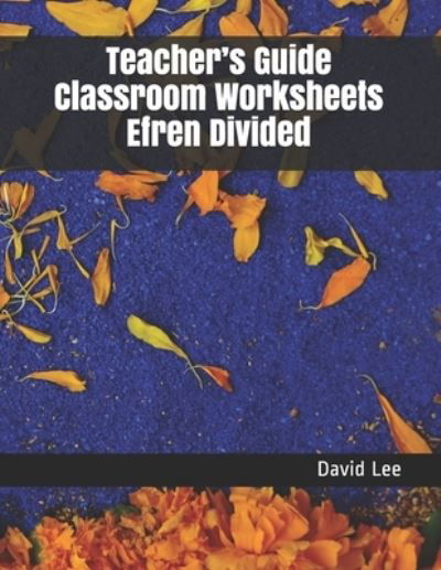 Cover for David Lee · Teacher's Guide Classroom Worksheets Efren Divided (Paperback Book) (2020)