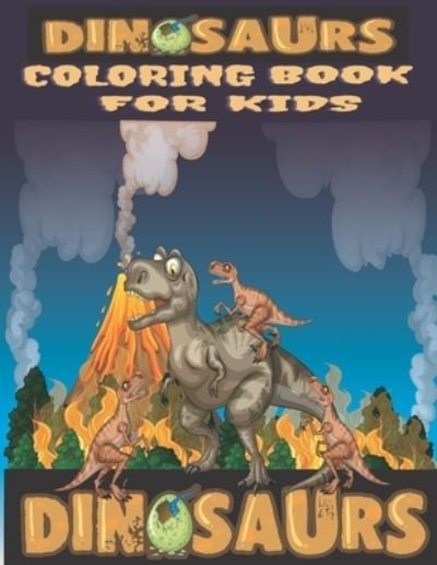 Cover for Coloring Book · Dinasaur Coloring Book For Kids (Paperback Bog) (2020)