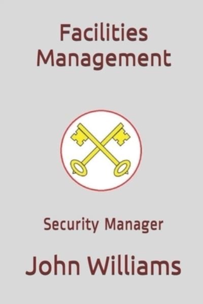 Cover for John Williams · Facilities Management (Paperback Bog) (2020)