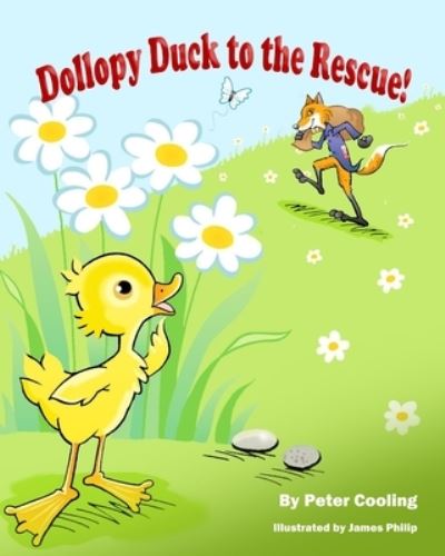 Peter Cooling · Dollopy Duck To The Rescue (Paperback Book) (2020)