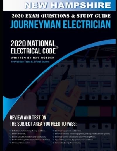 Ray Holder · New Hampshire 2020 Journeyman Electrician Exam Questions and Study Guide (Paperback Book) (2020)
