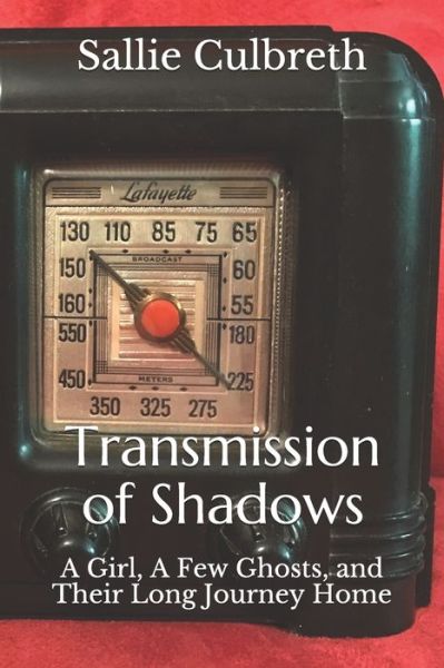 Cover for Sallie Culbreth · Transmission of Shadows (Paperback Book) (2020)