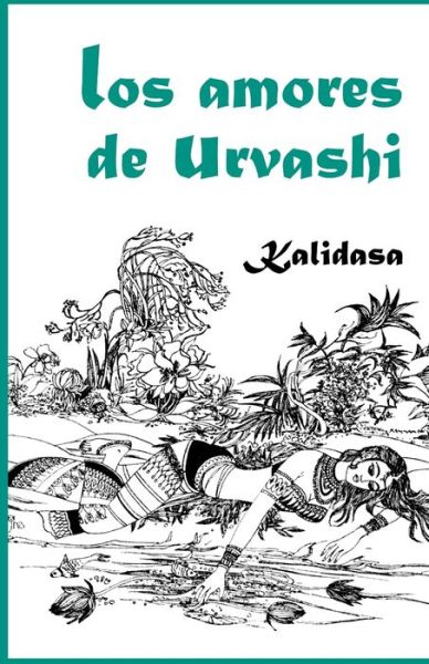 Cover for Kali Dasa · Los amores de Urvashi (Paperback Book) (2020)