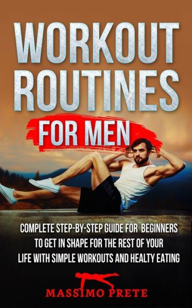 Cover for Massimo Prete · Workout Routines for Men (Paperback Book) (2020)