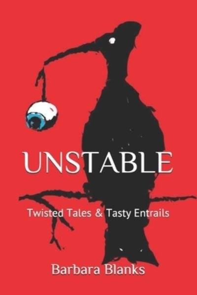 Cover for Barbara Blanks · Unstable (Paperback Bog) (2020)
